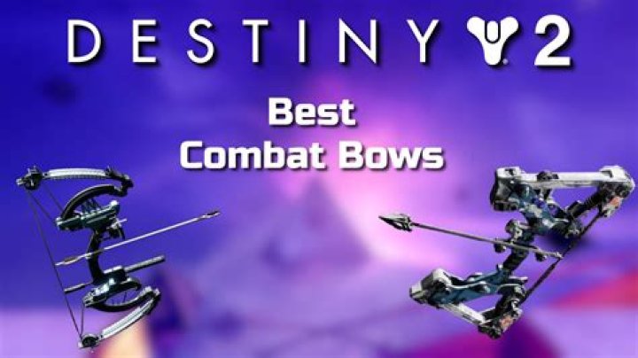 Destiny 2: Best Bows for PvE, PvP, Gambit (2022)