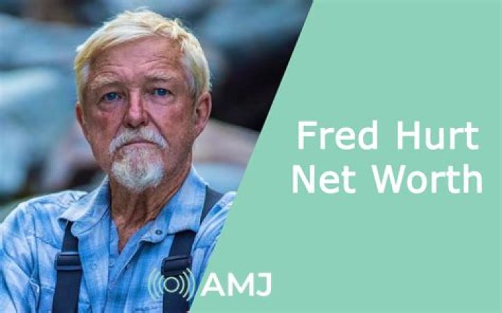 Fred Hurt Net Worth 2024