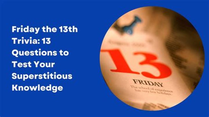 Friday The 13th Trivia With Answers