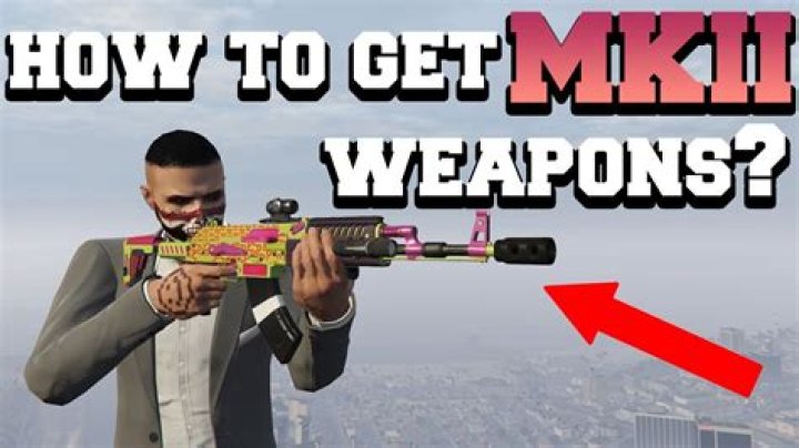 GTA V: How to Get MK2 Weapons