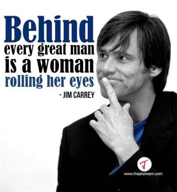 Jim Carrey Behind every great man is a woman rolling her eyes Birthday Special News Leak Centre