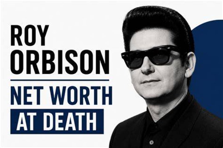 Roy Orbison Net Worth 2023 [Insights]