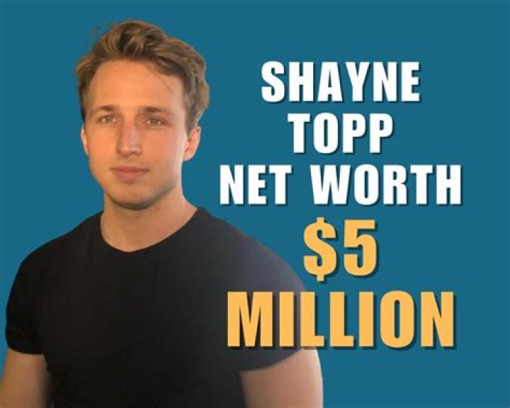 Shayne Topp net worth soared in tandem with his astronomical