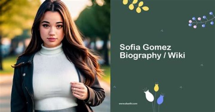 Sofia Gomez (Tiktok Star) Wiki, Biography, Age, Net Worth, Boyfriend, Family, Height & More