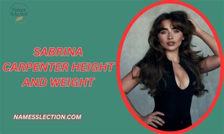 Unveiling The Height Of Sabrina Carpenter: A Comprehensive Guide